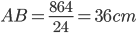 AB=\frac{864}{24}=36 cm